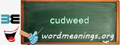 WordMeaning blackboard for cudweed